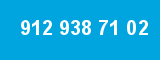 912 938 71 02